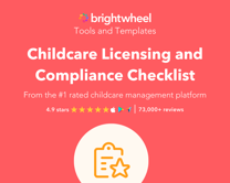 Childcare Licensing and Compliance Checklist - brightwheel