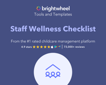 Childcare Staff Wellness Checklist - brightwheel