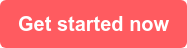 Get started now