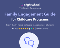 Family Engagement Guide for Childcare Programs - brightwheel