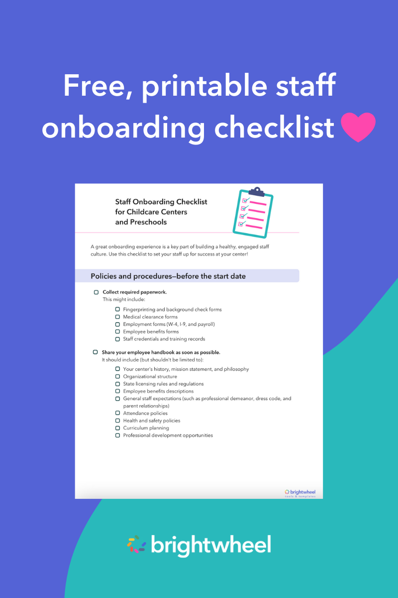 Download a free childcare staff onboarding checklist - brightwheel