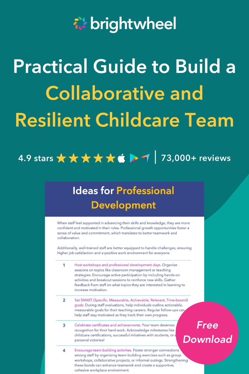 Guide to Build a Collaborative and Resilient Childcare Team - brightwheel