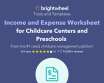 Income and Expense Worksheet for Childcare Programs - brightwheel
